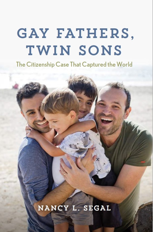 The story of the Davash-Banks family, written by Nancy L. Segal, is a story of love, surrogacy and a complicated citizenship case. (Courtesy of CSUF News Media Services)