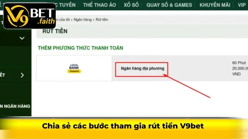 Rút Tiền V9bet - Hướng Dẫn Các Bước Rút Tiền Cực Nhanh 2 Chia sẻ các bước tham gia rút tiền V9bet
